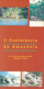Folheto da II Conferência da Amazônia. Desenvolvimento sustentável, soberano, democrático e popular