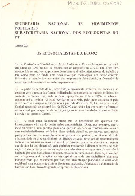 Os Ecosocialistas e a Eco-92 e Propostas de Intervenção dentro do PT / Propostas de Intervenção do PT nos Movimentos / As Administrações do PT e a Questão Ambiental