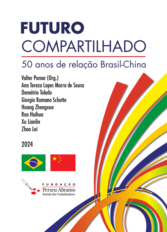 Futuro compartilhado – 50 anos de relação Brasil-China