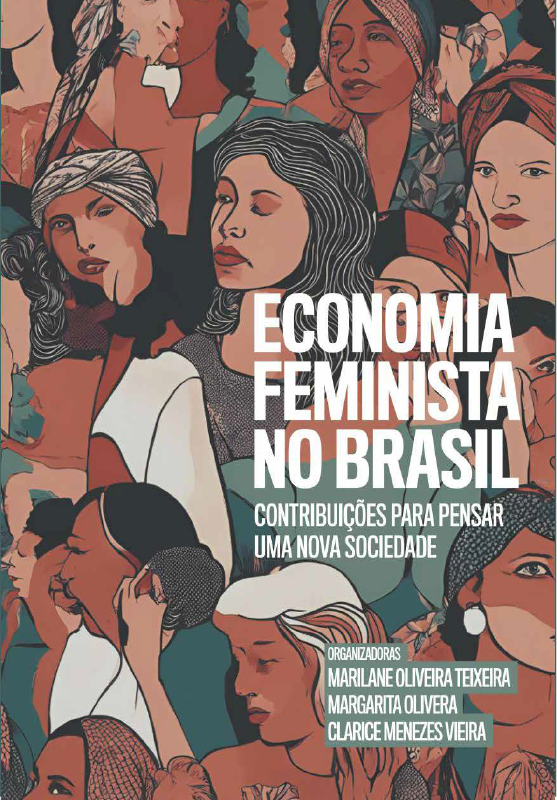 Economia feminista no Brasil: contribuições para pensar uma nova sociedade