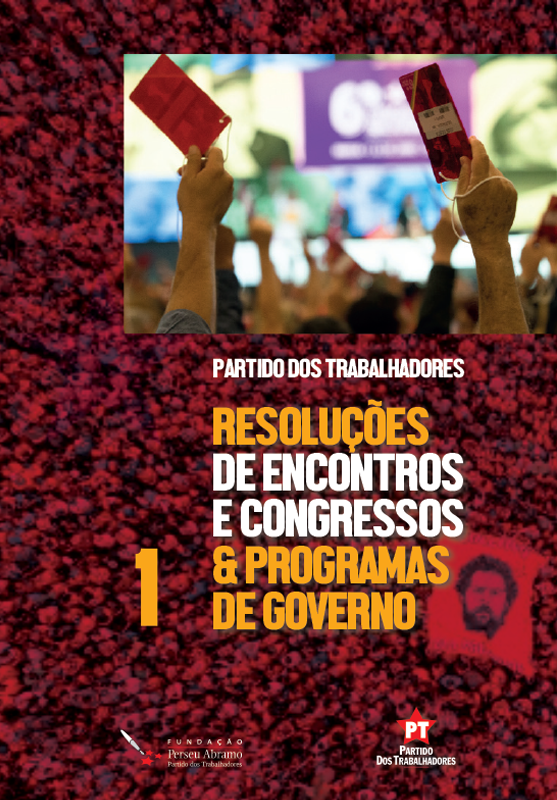 Resoluções de encontros e congressos & programas de governo – parte 1