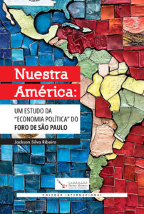 nuestraamericaumestudodaeconomiapoliticaforosaopaulo