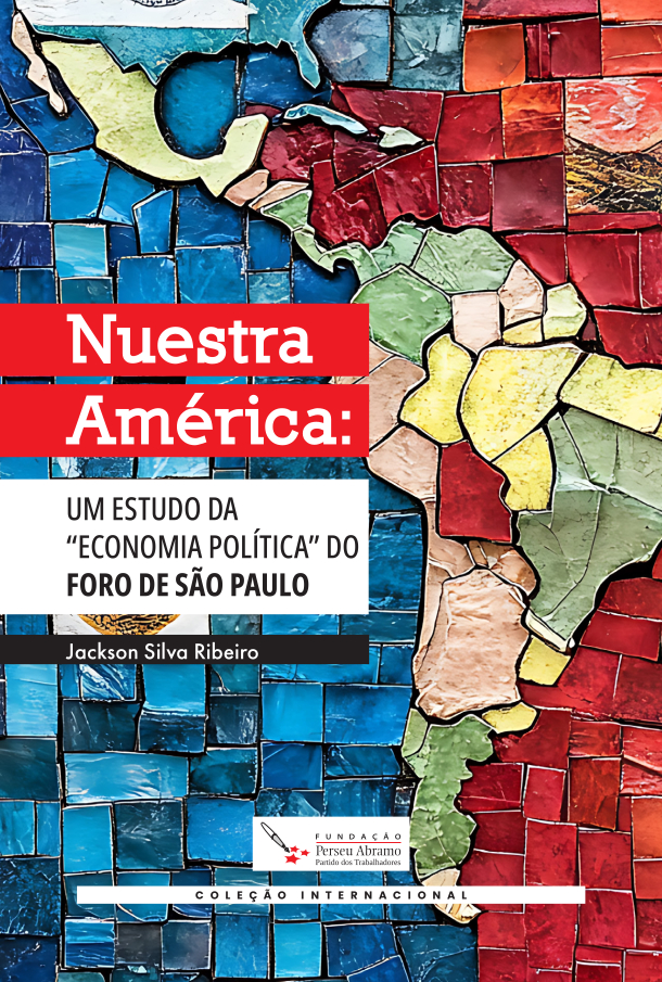 nuestraamericaumestudodaeconomiapoliticaforosaopaulo
