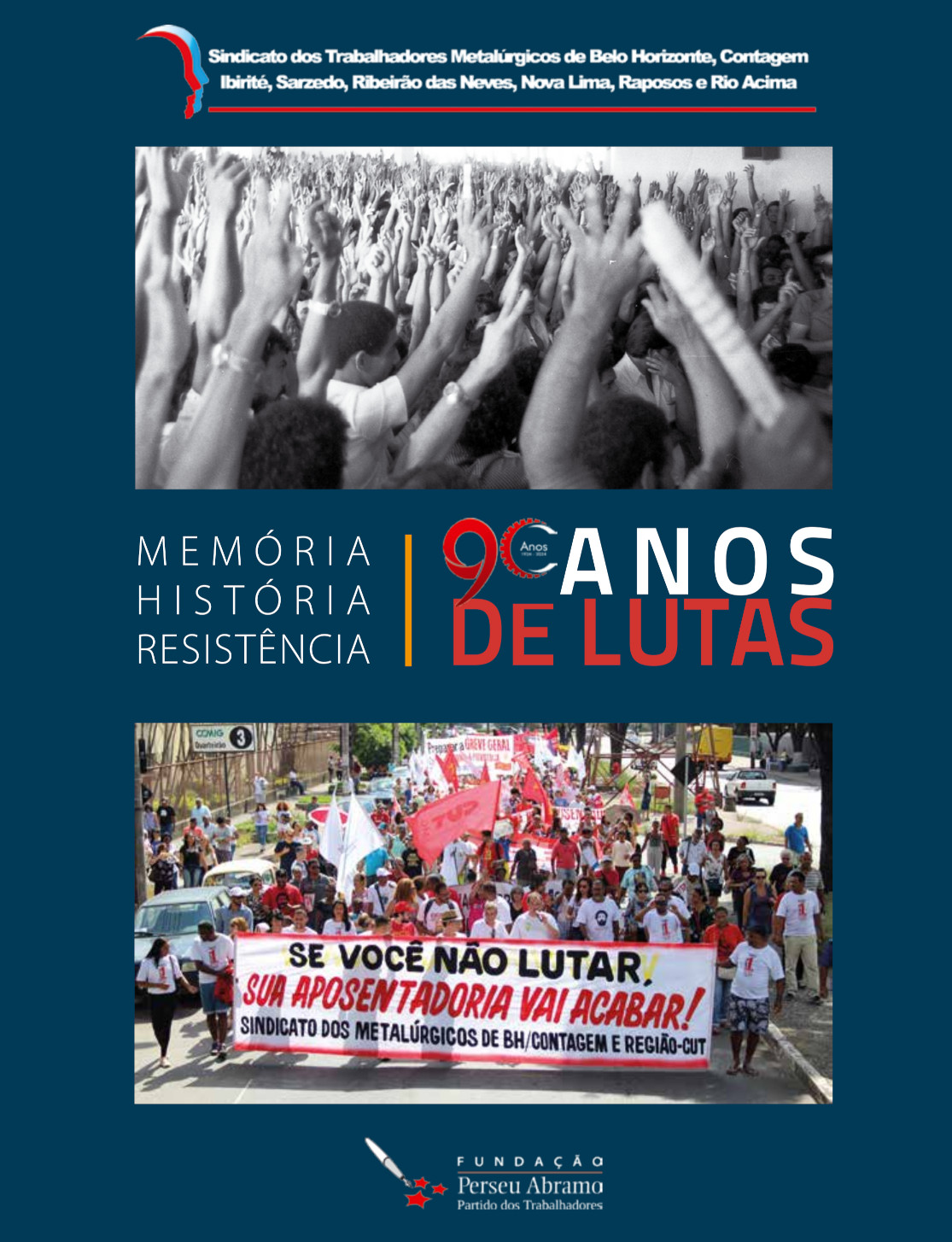 Memoria historia resistencia90anosdeumsidicatodelutas capa