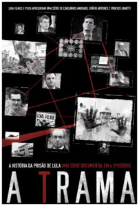 ‘A Trama’ registra o golpe urdido contra o povo