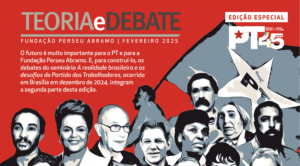 Especial da Teoria e Debate sobre os 45 anos do PT já está disponível em versão digital