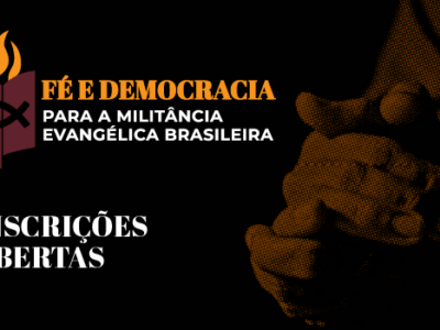 Curso gratuito online ‘Fé e democracia para militância evangélica brasileira’