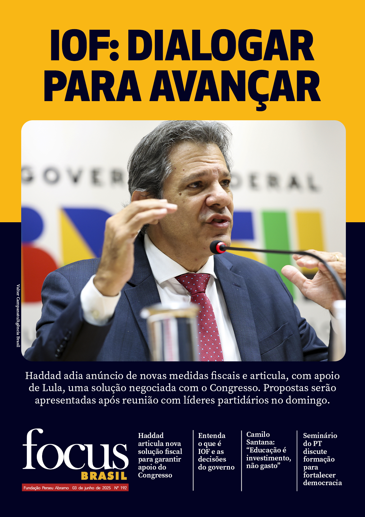 Focus Brasil #192 - Governo articula consenso para novas medidas econômicas