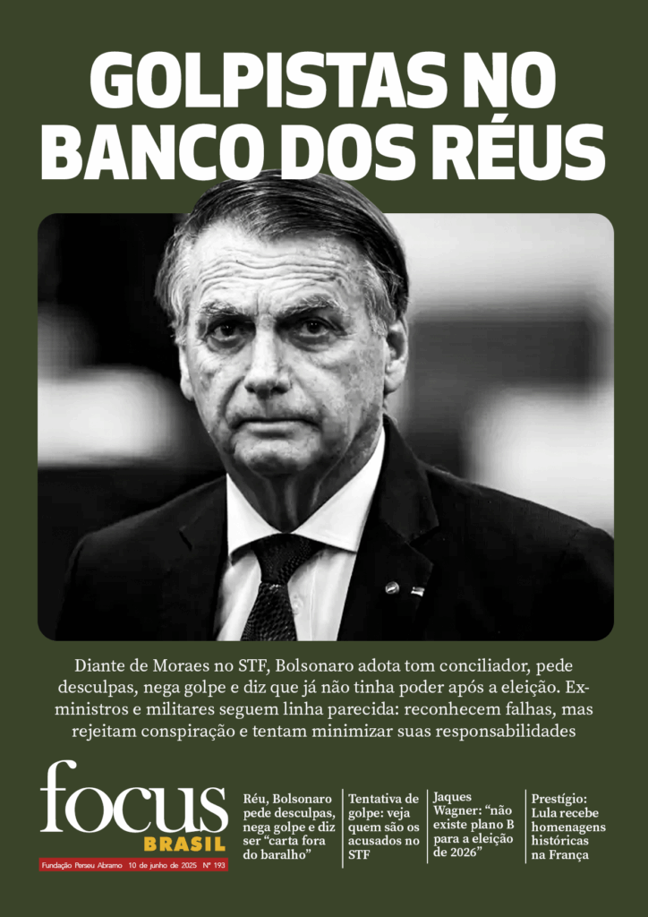 Focus Brasil #193 - Sem impunidade: golpistas no banco dos réus