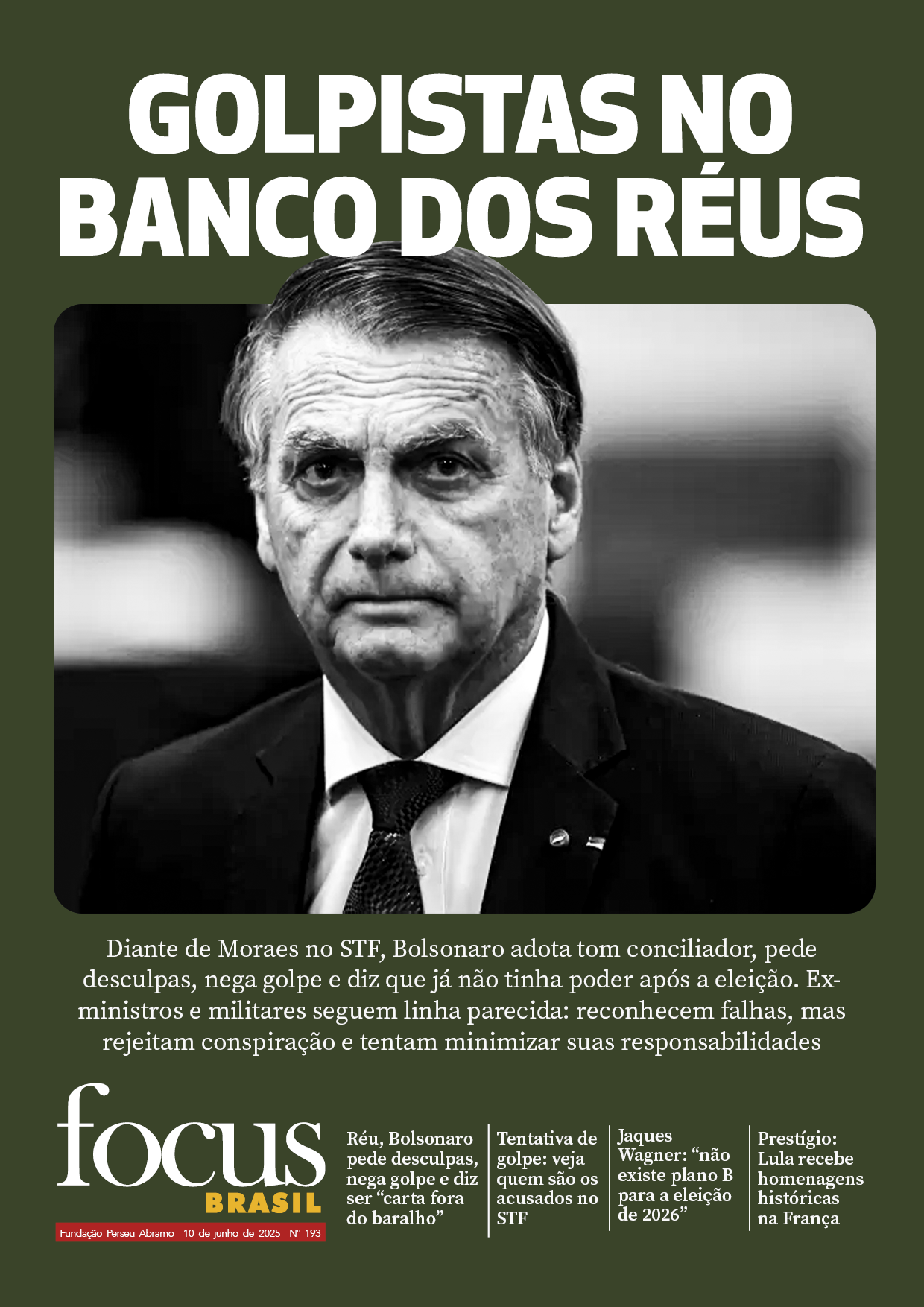 Focus Brasil #193 - Sem impunidade: golpistas no banco dos réus