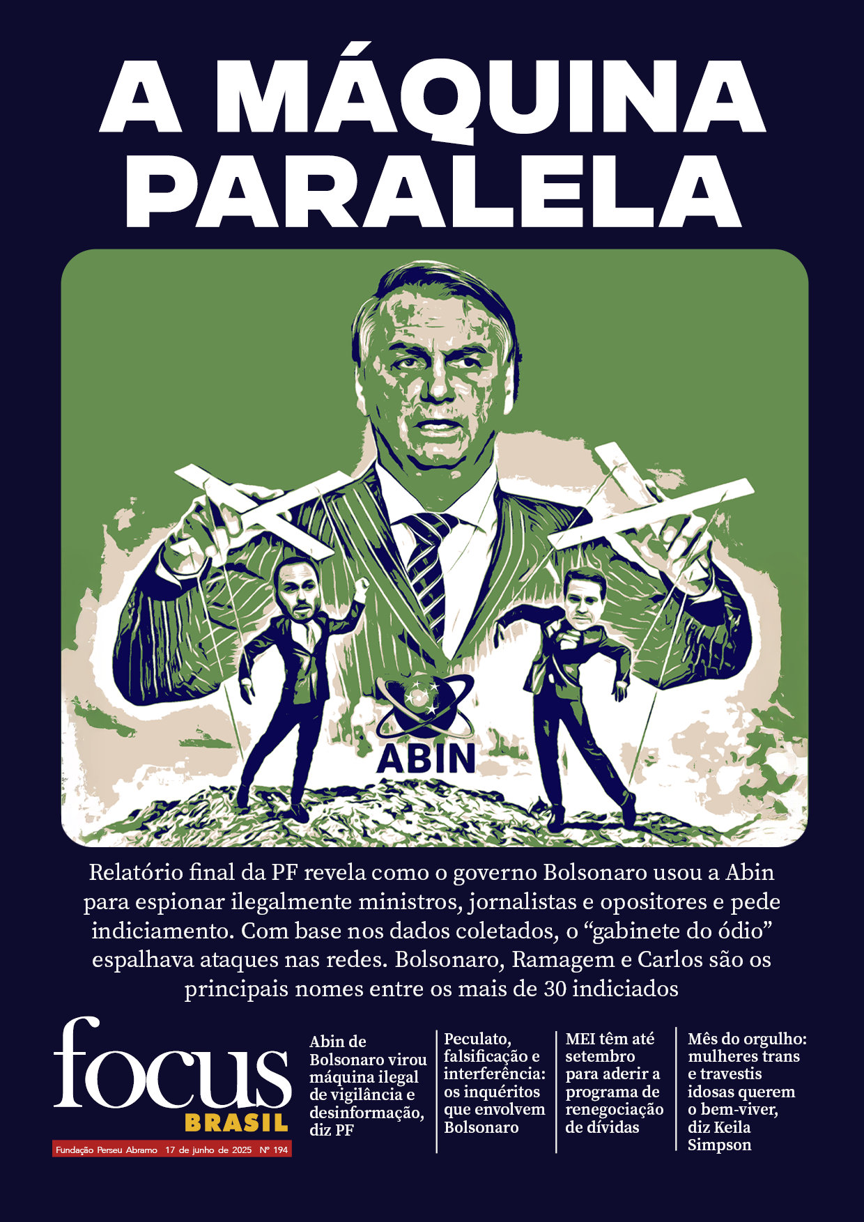 Focus Brasil #194 - Abin: PF desmascara a máquina paralela do governo Bolsonaro