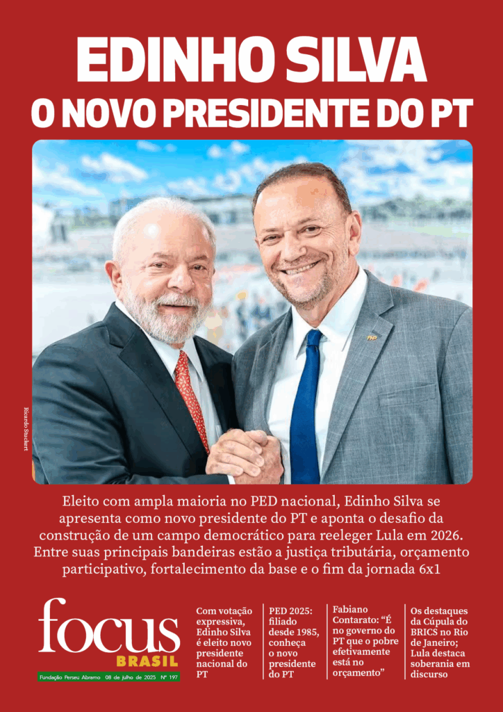 Focus Brasil #197 – Edinho Silva assume o PT com foco na base e justiça social