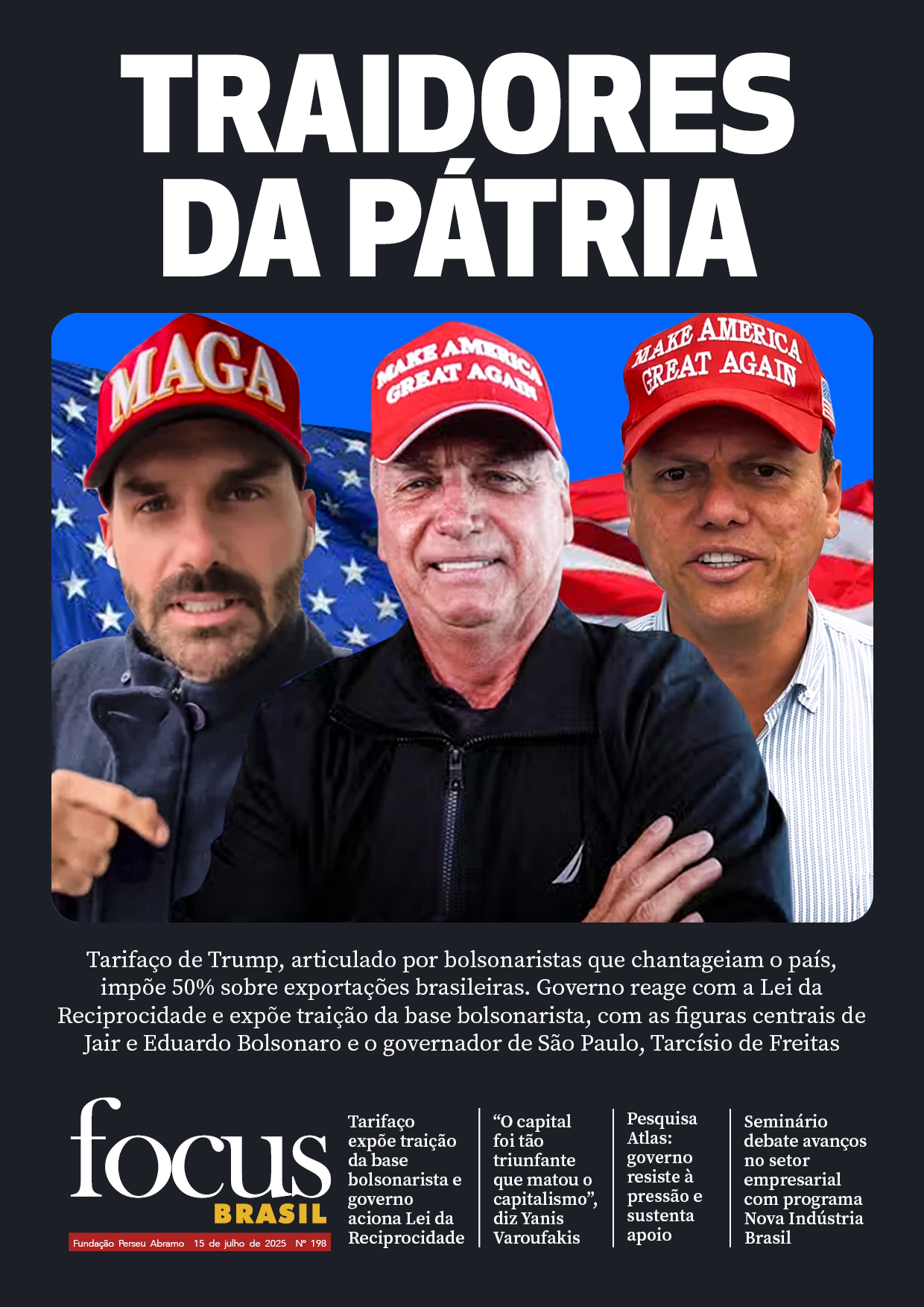 Focus Brasil #198 – Contra o Brasil: A traição no tarifaço de Trump