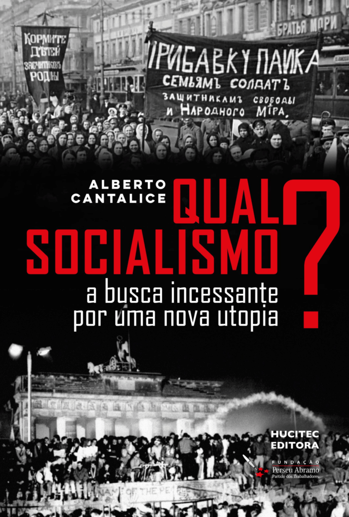 “Qual socialismo?”: livro de Alberto Cantalice propõe reflexão sobre os rumos da esquerda “Qual socialismo?”: livro de Alberto Cantalice propõe reflexão sobre os rumos da esquerda