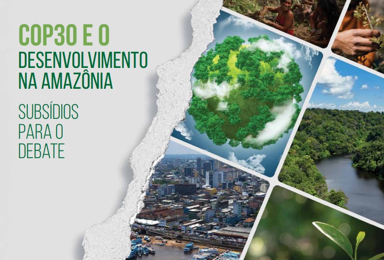 Cartilha sobre COP30 e desenvolvimento da Amazônia está disponível para download Cartilha sobre COP30 e desenvolvimento da Amazônia está disponível para download
