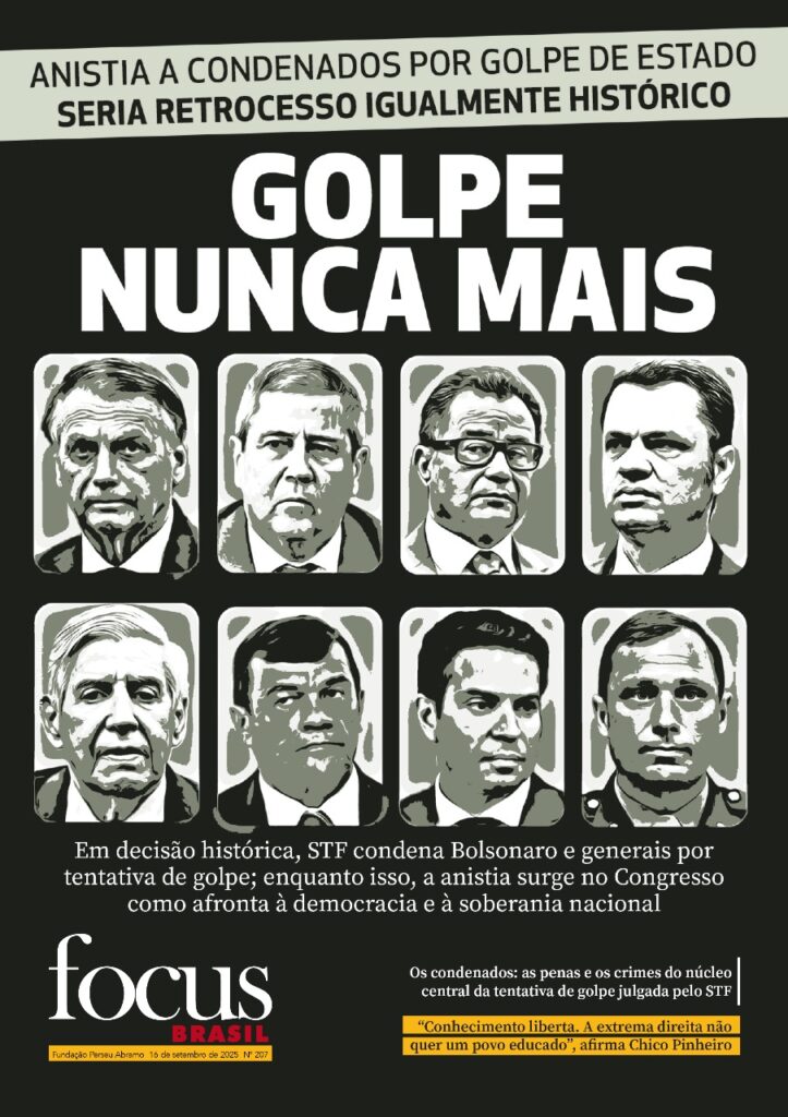 Focus Brasil #207 – Golpistas sentenciados: o julgamento histórico e o risco da anistia Focus Brasil #207 – Golpistas sentenciados: o julgamento histórico e o risco da anistia