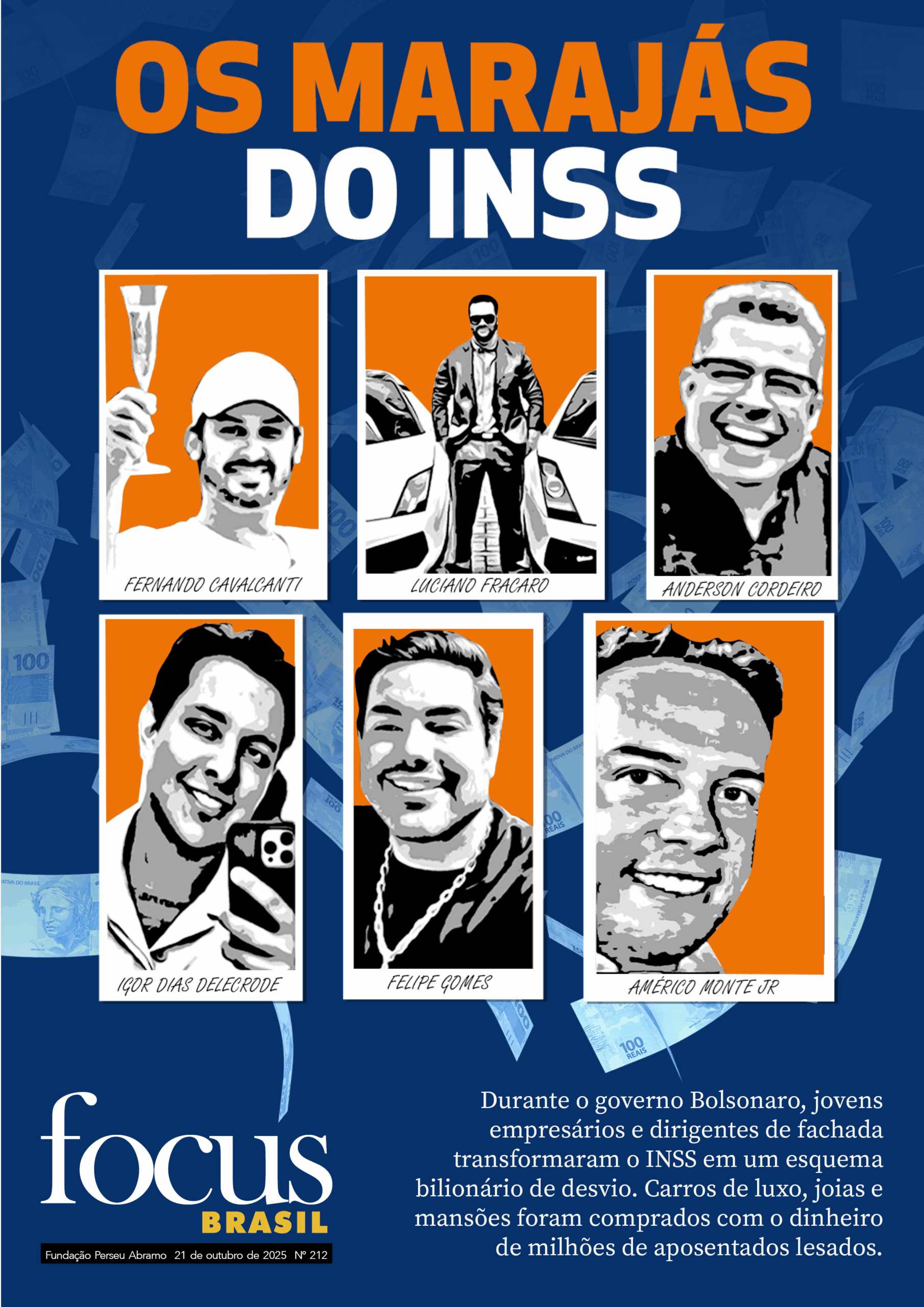 Focus Brasil #212 – Luxo, propina e corrupção: os Golden Boys do bolsonarismo na Farra do INSS