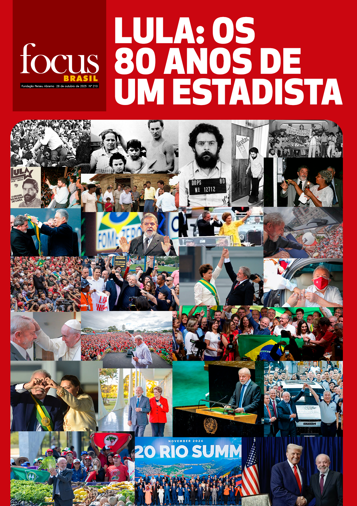 Focus Brasil #213 – 80 anos de Lula: justiça social, compromisso e soberania 