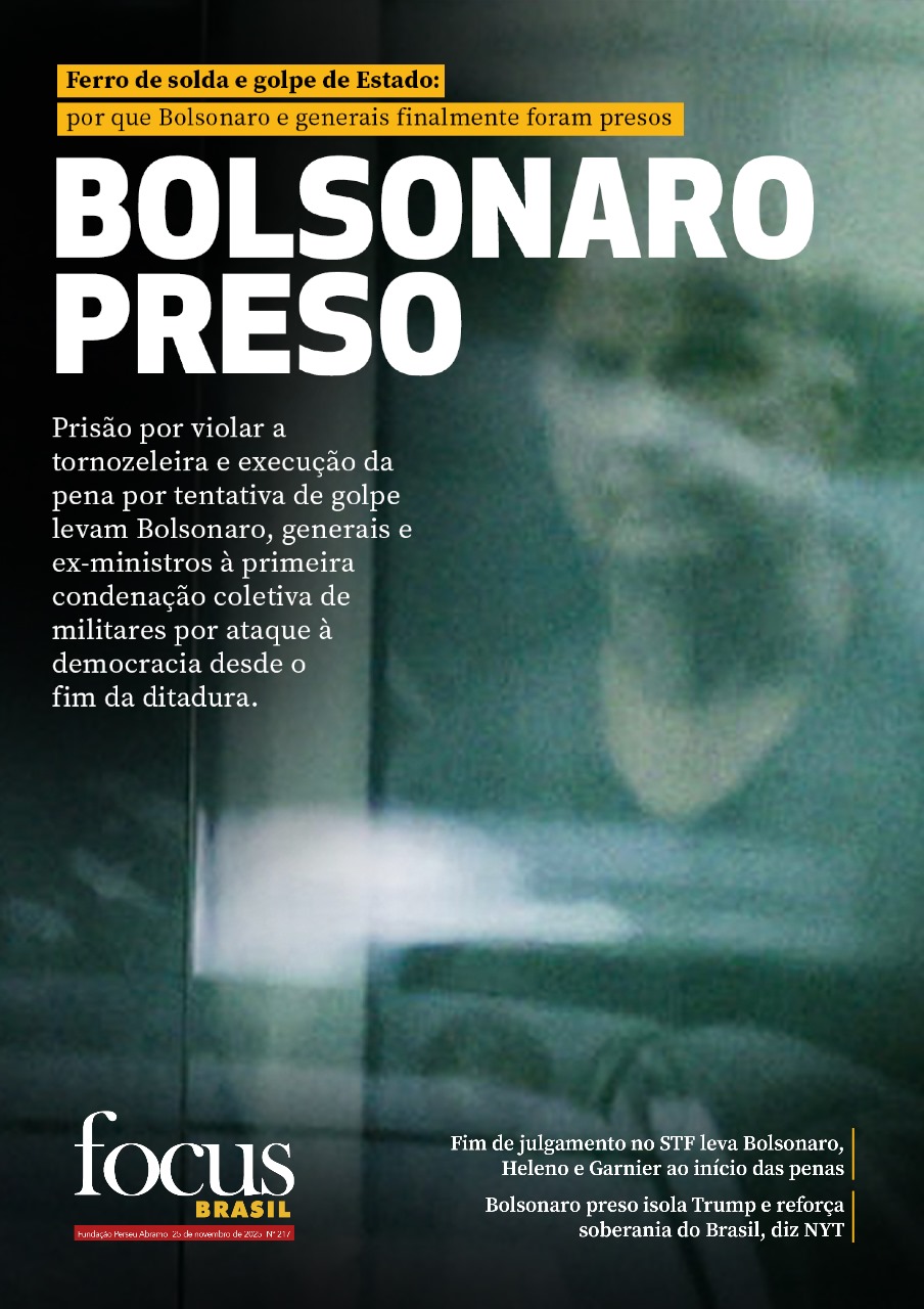 Focus Brasil #217 - Bolsonaro preso: o desfecho do golpe e a queda da cúpula bolsonarista