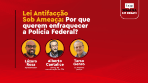 Semana em Debate desta sexta (14) recebe Tarso Genro para discutir a segurança pública e lei antifacção