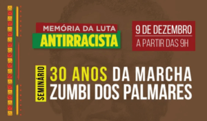 “30 anos da Marcha Zumbi dos Palmares” terá seminário em SP