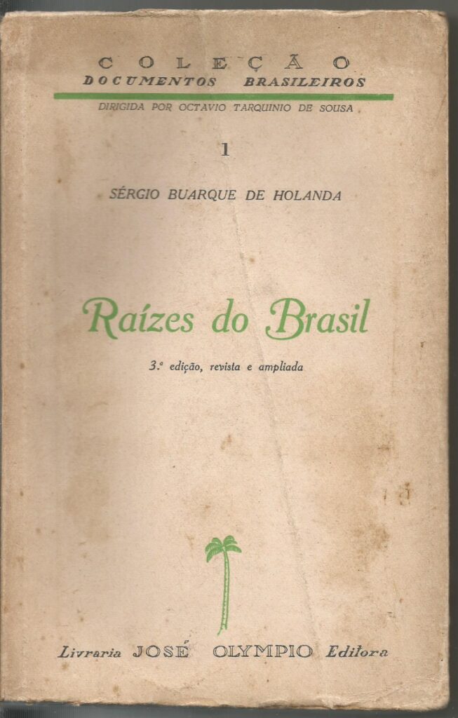 Publicado a terceira edição de “Raízes do Brasil”