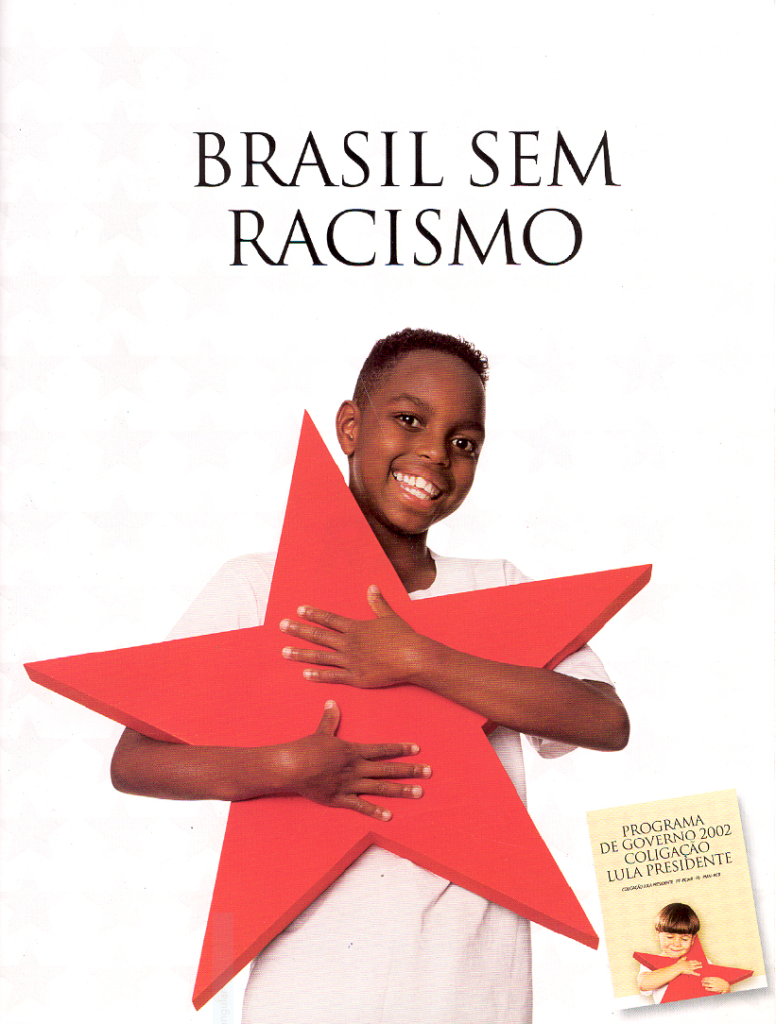 “Brasil sem racismo” é parte do Programa de Governo de 2002