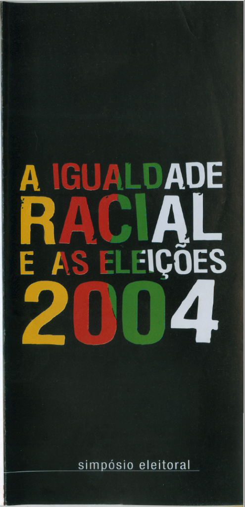 Realizado o Simpósio Eleitoral “A igualdade racial e as eleições 2004”