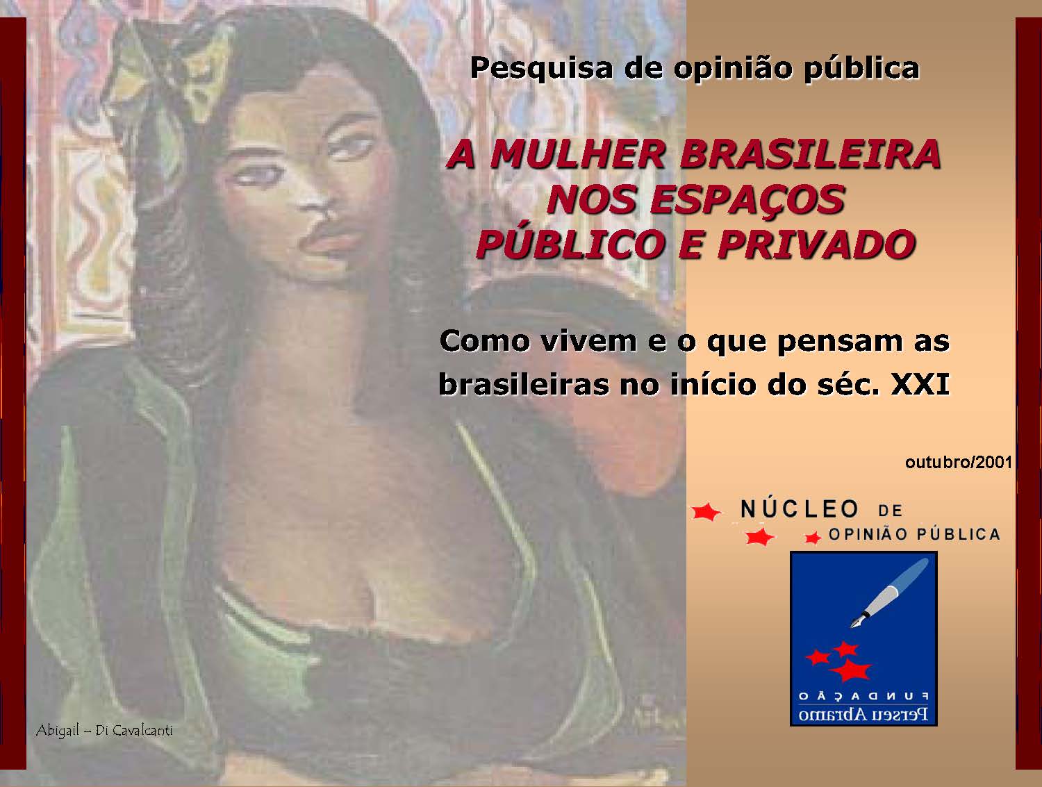 A Mulher Brasileira nos Espaços Público e Privado