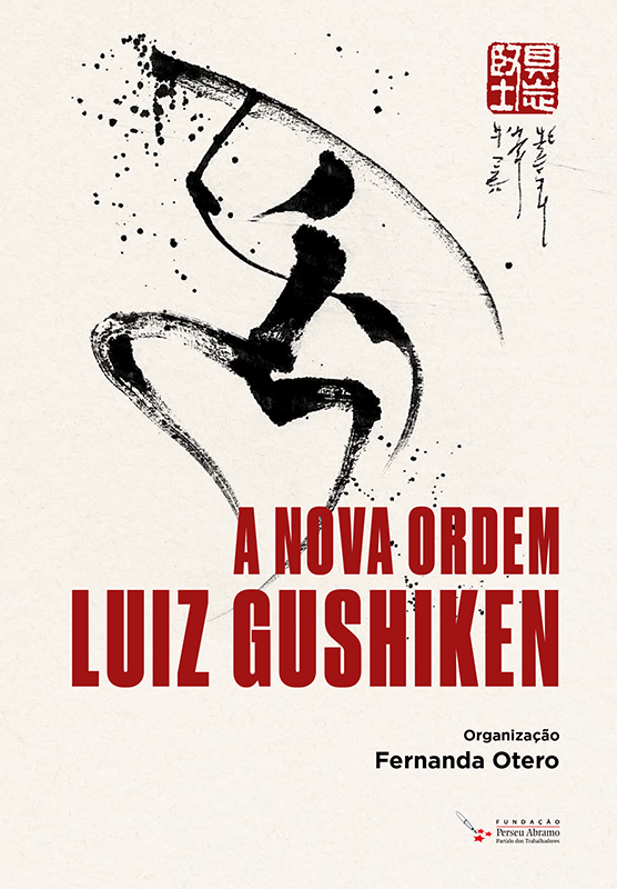 A nova ordem – Luiz Gushiken