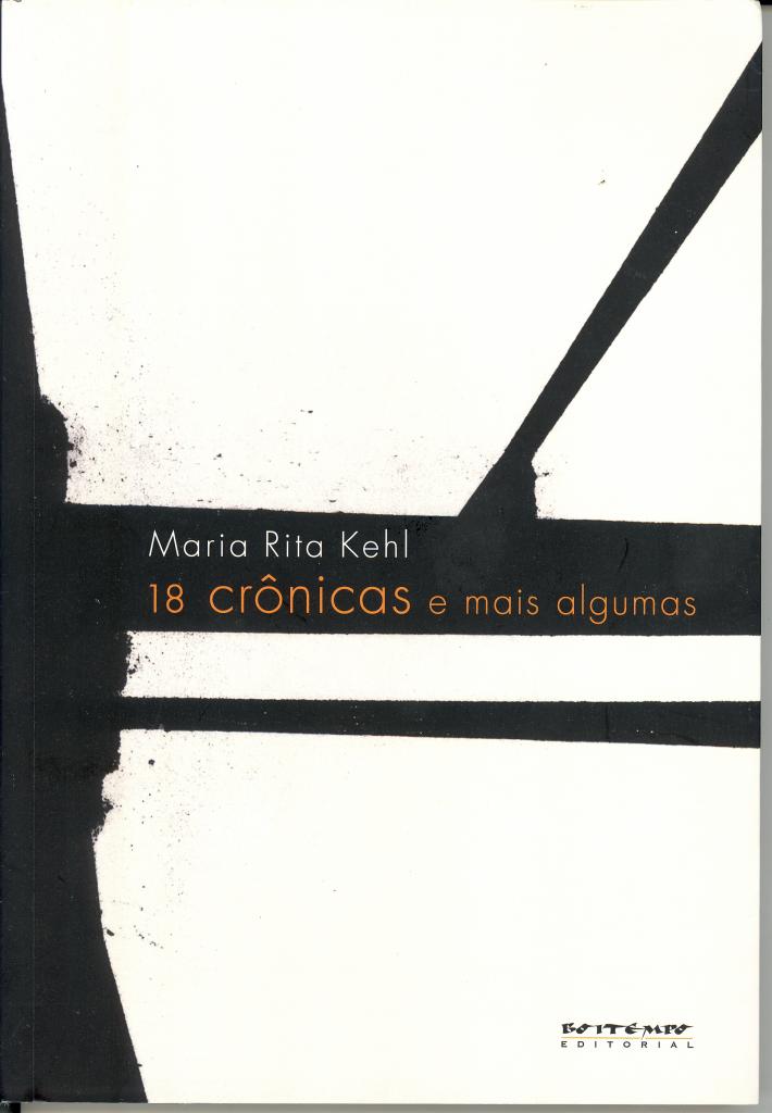 18 Crônicas e Mais Algumas, de Maria Rita Kehl