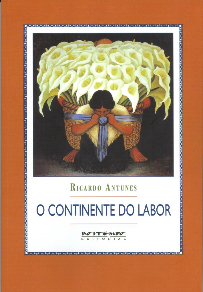 O Continente do Labor, de Ricardo Antunes