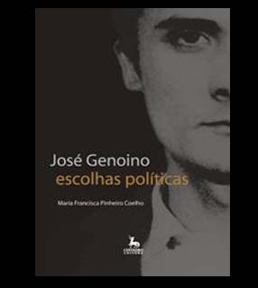 José Genoino, uma geração que sonhou