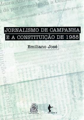 Jornalismo de Campanha e a Constituição de 1988