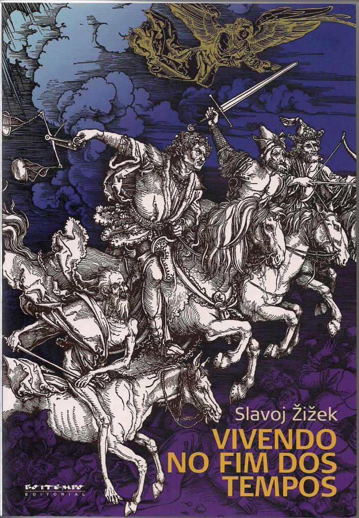 Slavoj Žižek: Vivendo no Fim dos Tempos - Capa do Livro