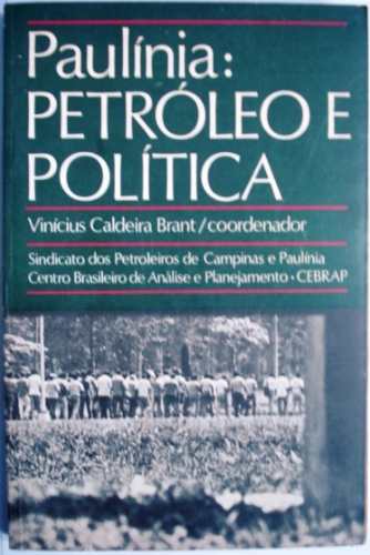 A heróica batalha dos Petroleiros de Paulínia