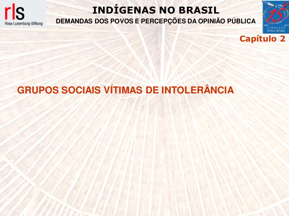 Principal grupo que menos gosta de encontrar