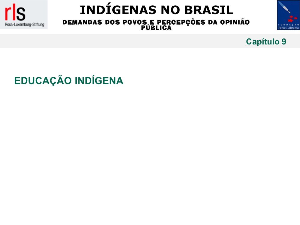 Principal objetivo da educação indígena para a preparação dos índios