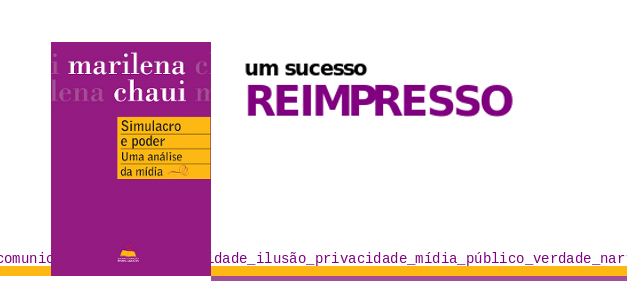 Simulacro e Poder: Análise da Mídia por Marilena Chaui