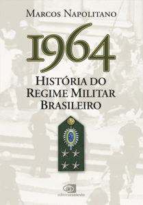 1964 História do Regime Militar Brasileiro