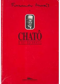 Chatô - O Rei do Brasil