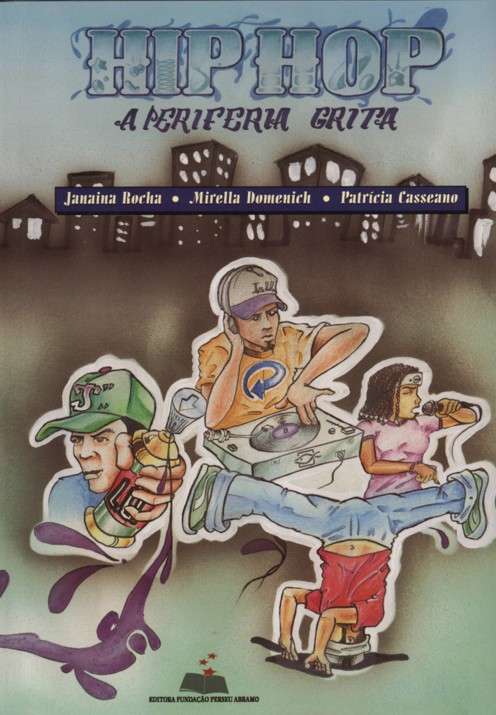 Hip Hop A periferia grita