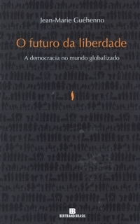 O futuro da liberdade