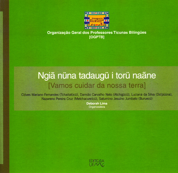 Ngiã nüna tadaugü i torü naãne [Vamos Cuidar da Nossa Terra]