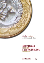 Arrecadação - De onde vem? e Gastos públicos - Para onde vai