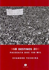 Destinos: passeatas dos 100mil