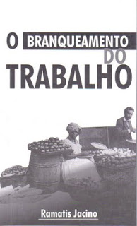 O branqueamento do trabalho