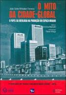 O mito da Cidade Global