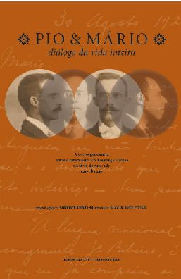 Pio & Mário: Diálogo da Vida Inteira
