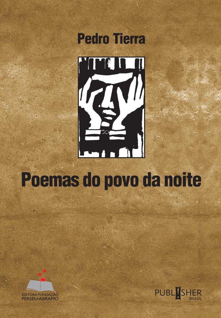 Pedro Tierra: Poemas do Povo da Noite